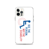 See the Person, Not the Disability (White iPhone Case)