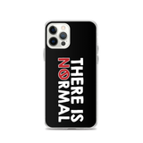 There is No Normal (Text Only Design - iPhone Case)
