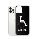 See Me (Not My Disability) Black iPhone Case Unisex