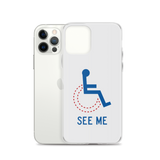 See Me (Not My Disability) White iPhone Case Unisex