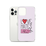Love Hates Labels (Pink iPhone Case)