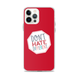 Don't Hate Different (iPhone Case)