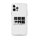 See Me Not My Disability (Halftone) iPhone Case