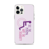 See the Person, Not the Disability (Girl's iPhone Case)