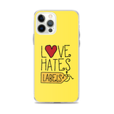 Love Hates Labels (Yellow iPhone Case)