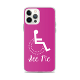 See Me (Not My Disability) Pink iPhone Case