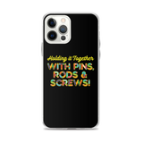 Holding It Together with Pins, Rods & Screws (iPhone Case)