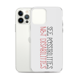 See Possibilities, Not Disabilities (iPhone Case)