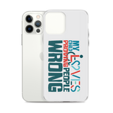 My Child Loves Proving People Wrong (Special Needs Parent iPhone Case)
