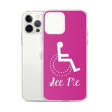 See Me (Not My Disability) Pink iPhone Case