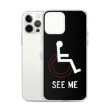 See Me (Not My Disability) Black iPhone Case Unisex