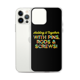 Holding It Together with Pins, Rods & Screws (iPhone Case)