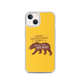 Never Underestimate the power of a Special Needs Papa Bear! iPhone Case