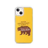 Never Underestimate the power of a Special Needs Mama Bear! iPhone Case