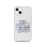 My Child's Happiness is Not Handicapped (Special Needs Parent iPhone Case)