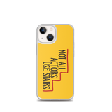 Not All Actors Use Stairs (iPhone Case)