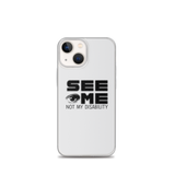 See Me Not My Disability (Halftone) iPhone Case