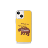 Never Underestimate the power of a Special Needs Mama Bear! iPhone Case