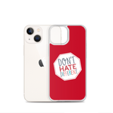Don't Hate Different (iPhone Case)
