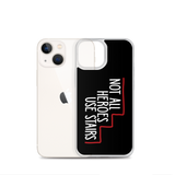 Not All Heroes Use Stairs (Black iPhone Case)