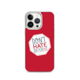Don't Hate Different (iPhone Case)