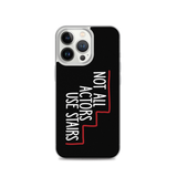 Not All Actors Use Stairs (Black iPhone Case)