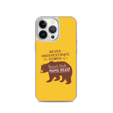 Never Underestimate the power of a Special Needs Mama Bear! iPhone Case