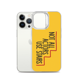 Not All Actors Use Stairs (iPhone Case)