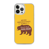 Never Underestimate the power of a Special Needs Mama Bear! iPhone Case