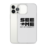 See Me Not My Disability (Halftone) iPhone Case