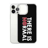 There is No Normal (Text Only Design - iPhone Case)