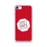 Don't Hate Different (iPhone Case)