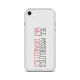 See Possibilities, Not Disabilities (iPhone Case)