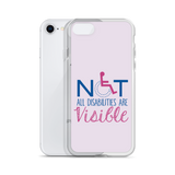 Not All Disabilities are Visible (Pink iPhone Case)