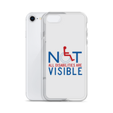 Not All Disabilities are Visible (iPhone Case)