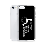 See the Person, Not the Disability (Black iPhone Case)