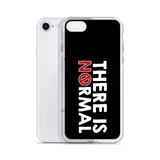 There is No Normal (Text Only Design - iPhone Case)
