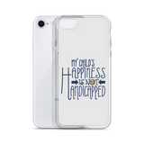 My Child's Happiness is Not Handicapped (Special Needs Parent iPhone Case)