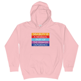 Disability is a Normal Part of the Human Experience (Unisex Kids Hoodie)