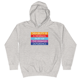 Disability is a Normal Part of the Human Experience (Unisex Kids Hoodie)