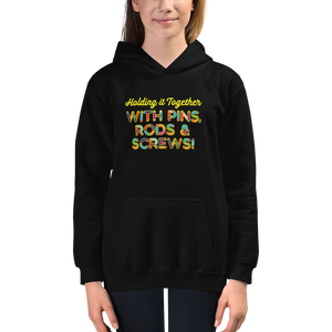 Holding It Together with Pins, Rods & Screws (Kids Hoodie)