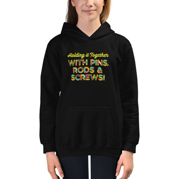 Holding It Together with Pins, Rods & Screws (Kids Hoodie)