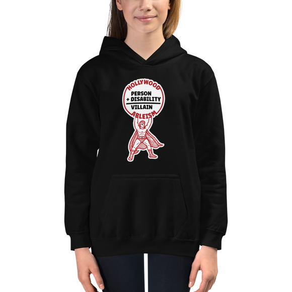 Hollywood Ableism: Person + Disability = Villain (Kids Hoodie)