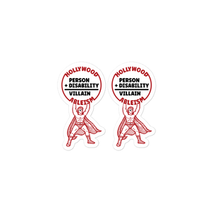 Hollywood Ableism: Person + Disability = Villain (Stickers, 2X)