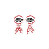 Hollywood Ableism: Person + Disability = Villain (Stickers, 2X)