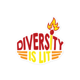 Diversity is Lit (Sticker)