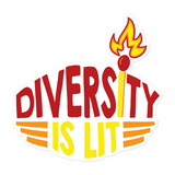 Diversity is Lit (Sticker)