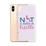 Not All Disabilities are Visible (Pink iPhone Case)