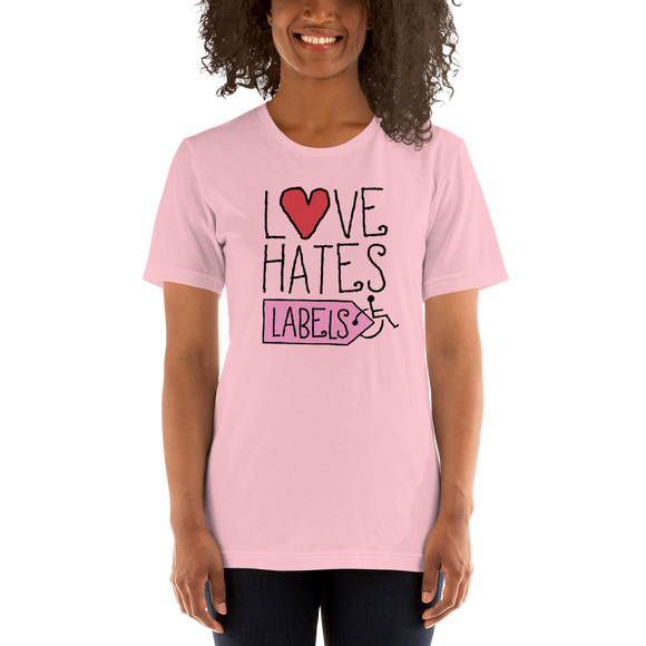 Shirt Love Hates Labels disability special needs awareness diversity wheelchair inclusion inclusivity acceptance