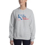 See the Person, Not the Disability (Unisex Sweatshirt Light Colors)